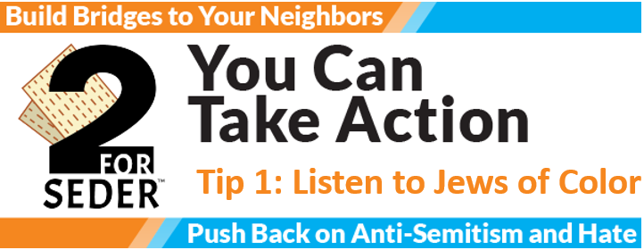 Action Tip #1: Listen to Jews of Color