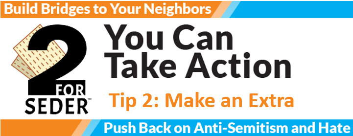 Action Tip 2: Make an Extra This Shabbat